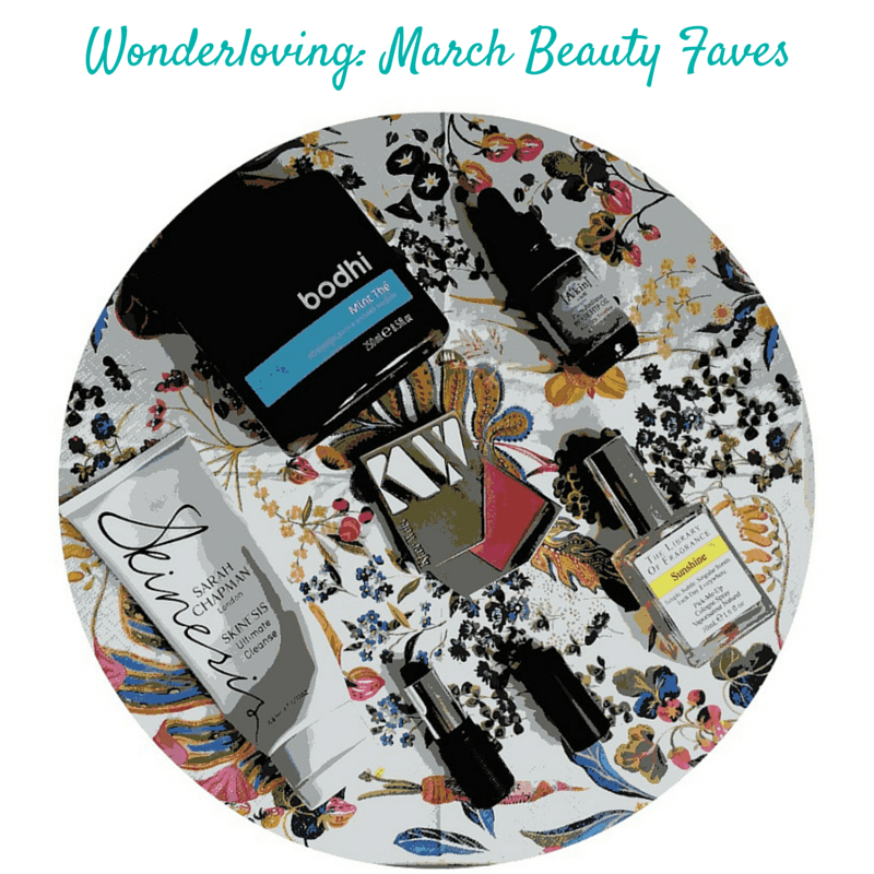 Wonderloving - March Beauty Faves