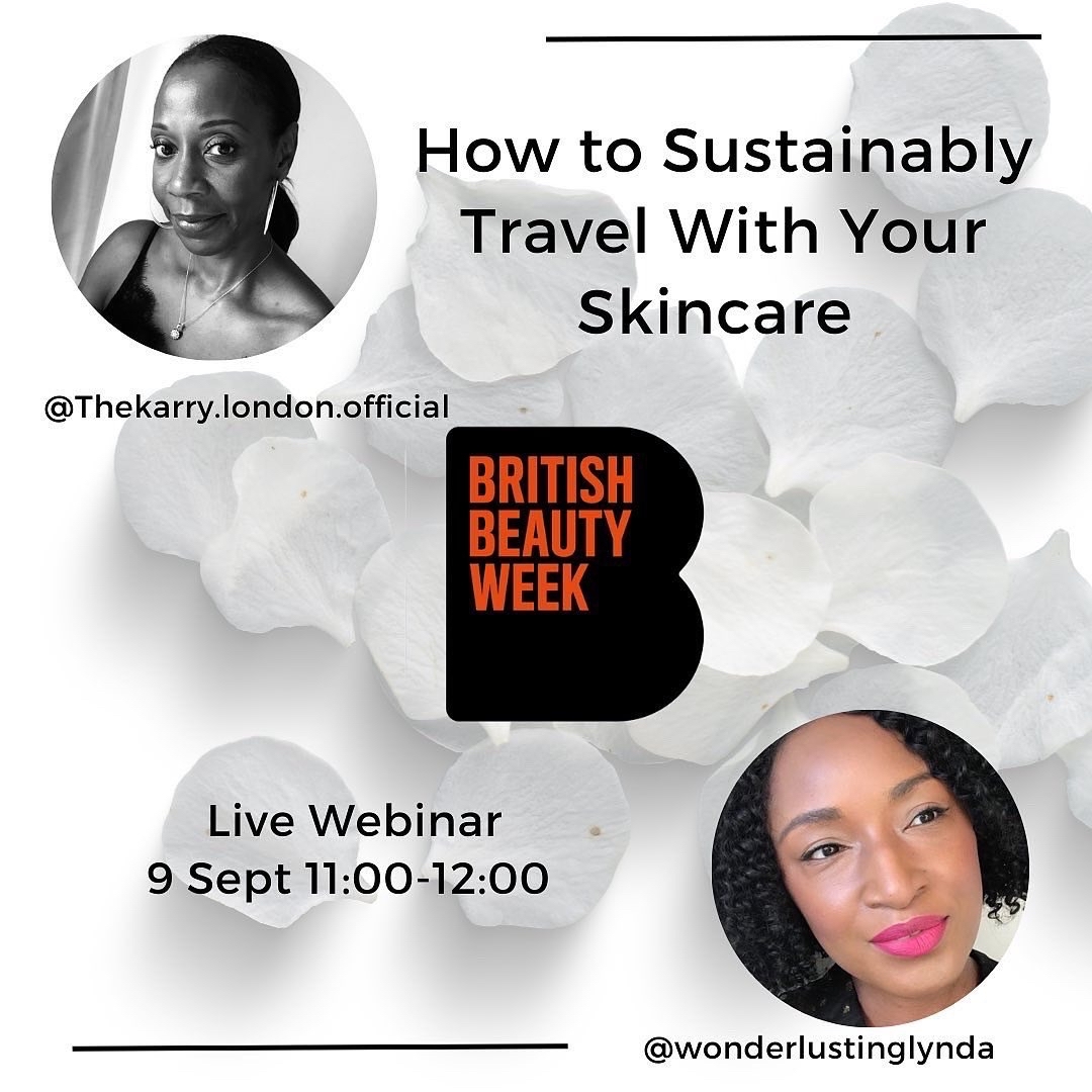 British Beauty Week 2022 - How To Sustainably Travel with Skincare